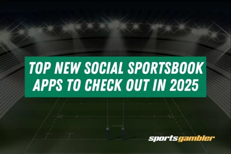 Top New Social Sportsbook Apps to Check Out in 2025