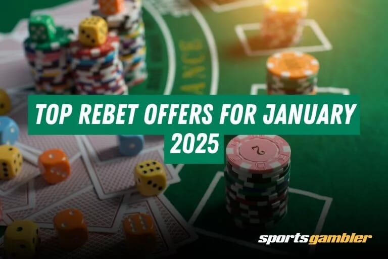 Top Rebet Offers for January 2025