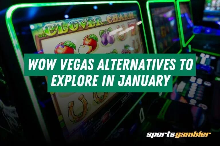 WowVegas Alternatives to Explore in January