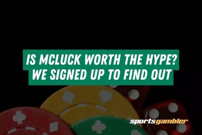 Is McLuck Worth the Hype? We Signed Up to Find Out