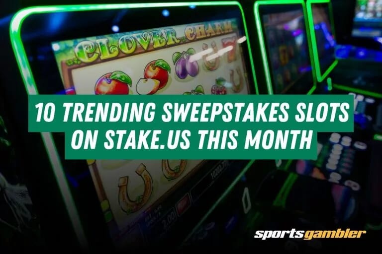 10 Trending Sweepstakes Slots on Stake.us This Month
