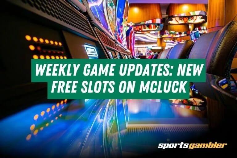 Weekly Game Updates New Free Slots on McLuck