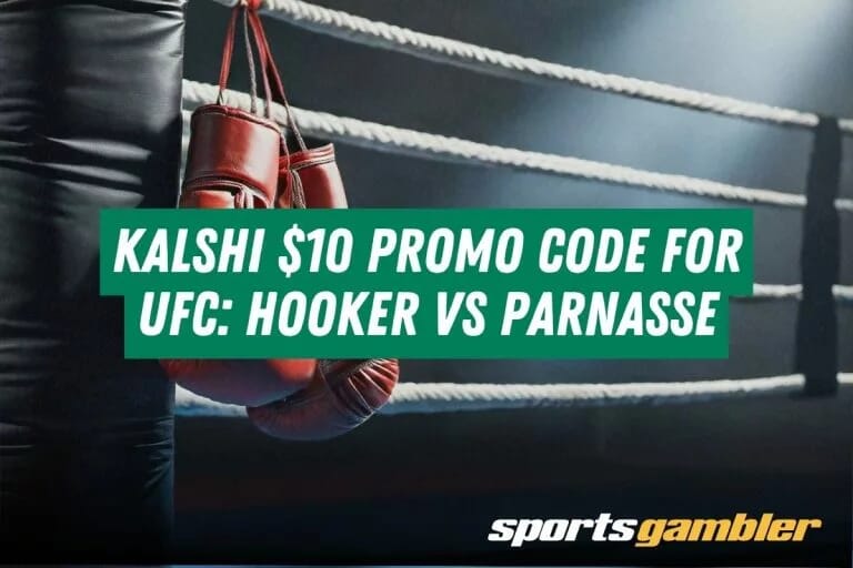 Kalshi $10 Promo Code for UFC Hooker vs Parnasse